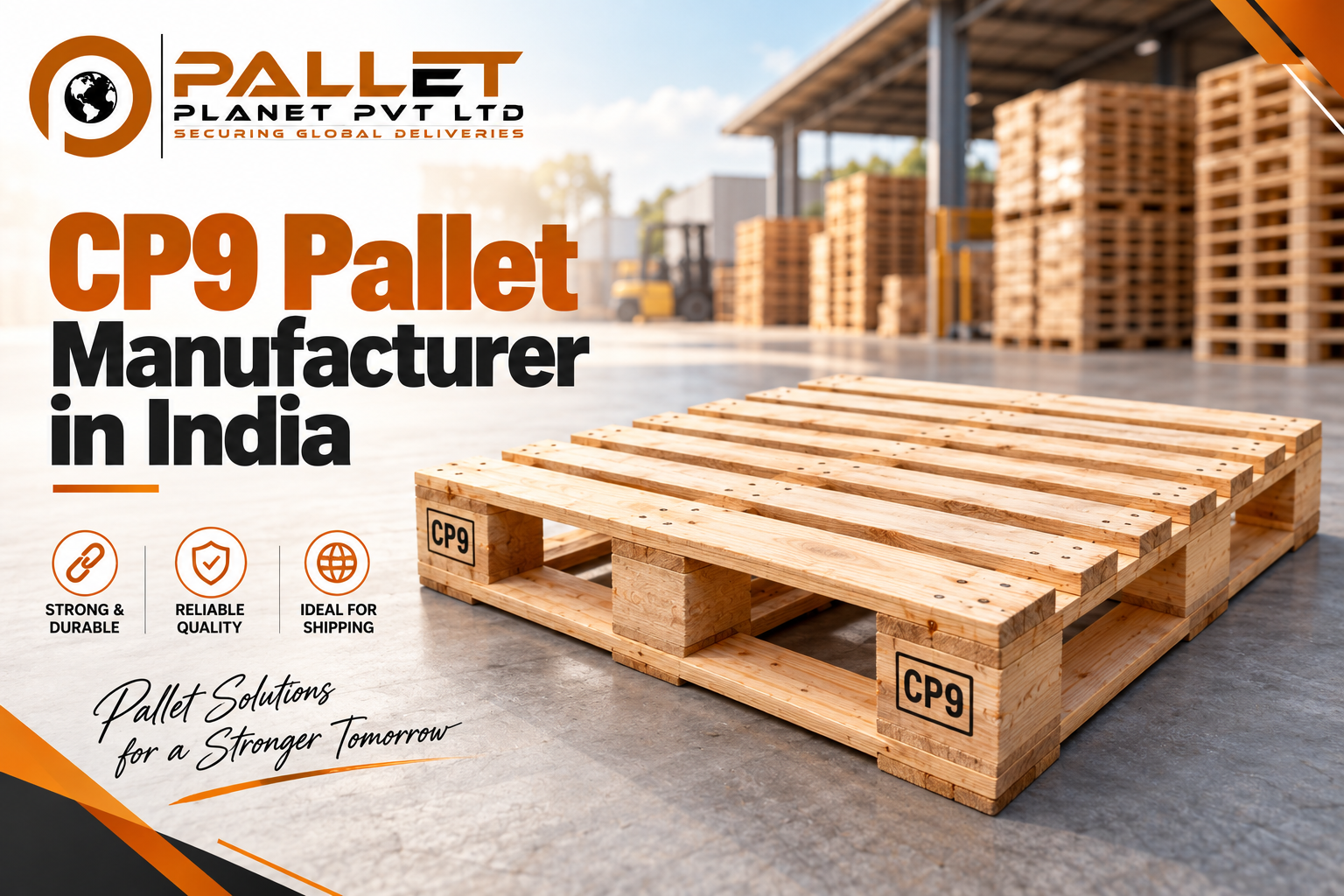 CP9 Pallet Manufacturer in India - ISPM 15 Export Pallets by PalletPlanet
