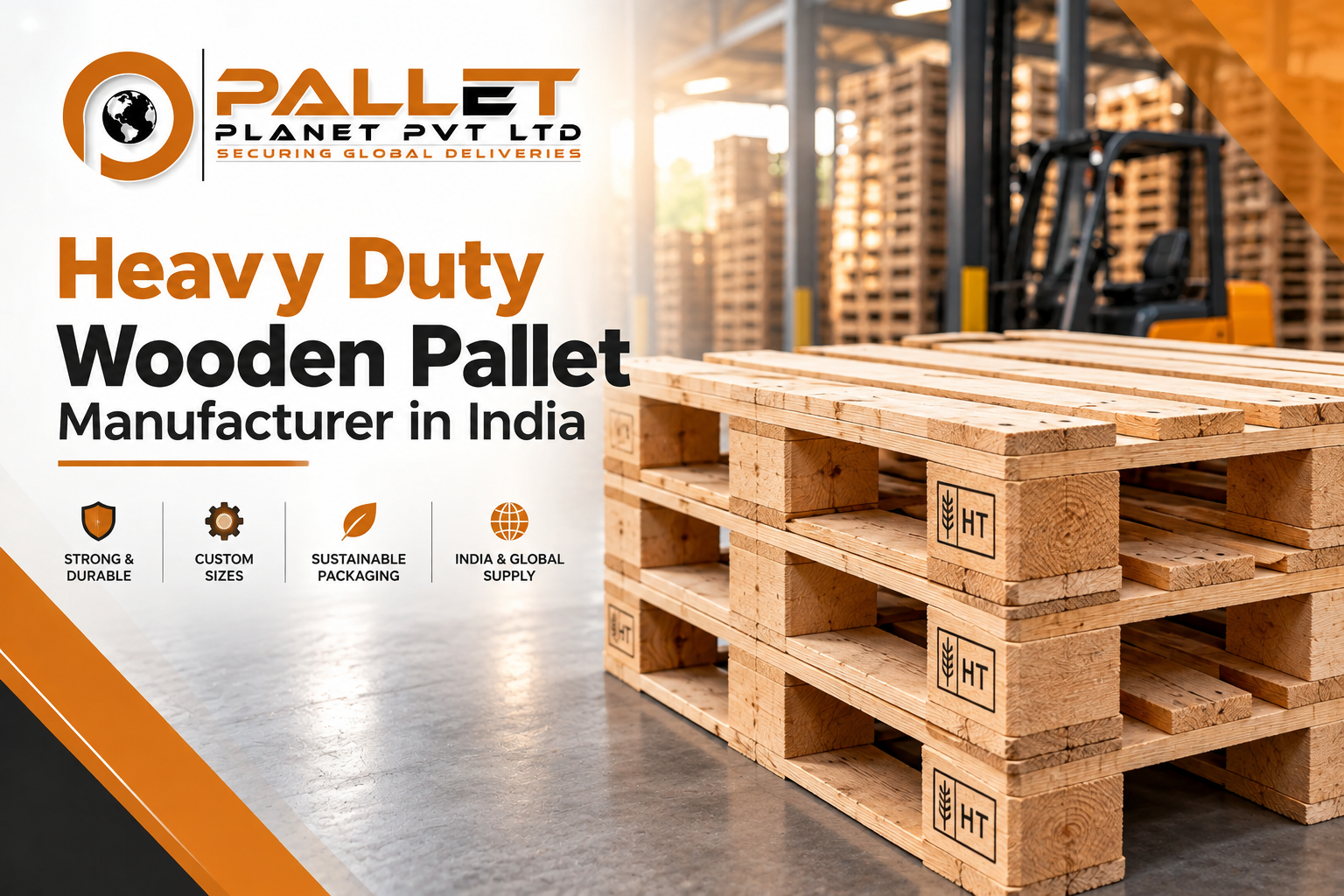 Heavy Duty Wooden Pallet Manufacturer in India | Pallet Planet